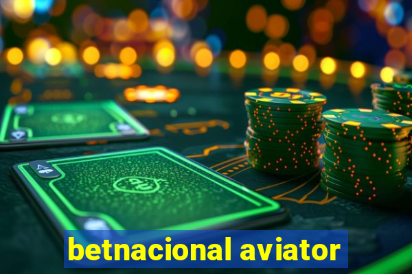 betnacional aviator